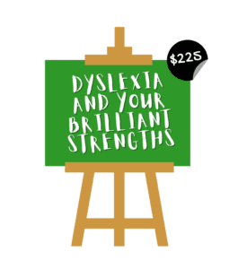Dyslexia and Your Brilliant Strengths | The Written Word