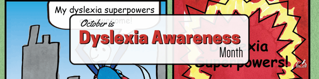 2025 Dyslexia Awareness-The Written Word