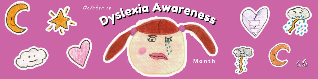 2026 Dyslexia Awareness - The Written Word